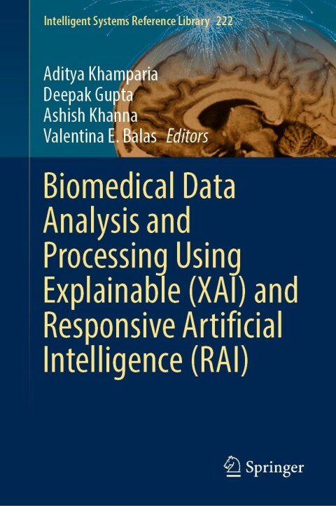Cover image for book Biomedical Data Analysis and Processing Using Explainable (XAI) and Responsive Artificial Intelligence (RAI)