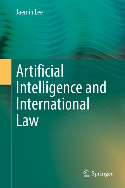 Cover image for book Artificial Intelligence and International Law