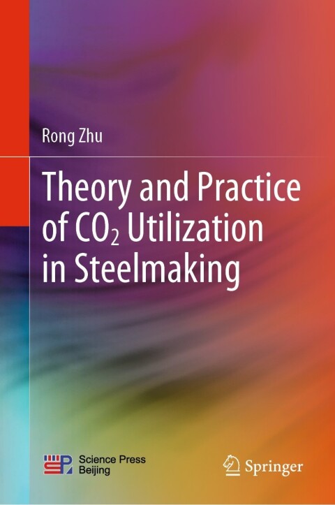 Cover image for book Theory and Practice of CO2 Utilization in Steelmaking