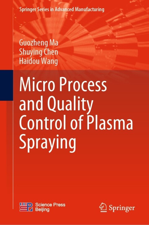 Micro Process and Quality Control of Plasma Spraying 