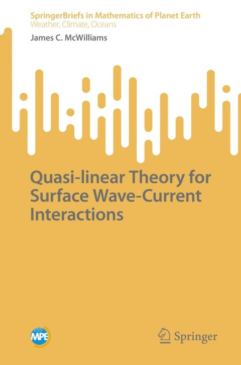 Cover image for book Quasi-linear Theory for Surface Wave-Current Interactions