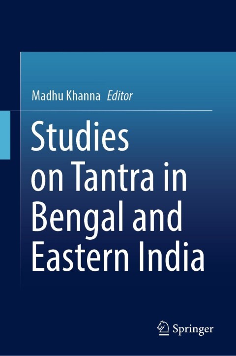 Cover image for book Studies on Tantra in Bengal and Eastern India
