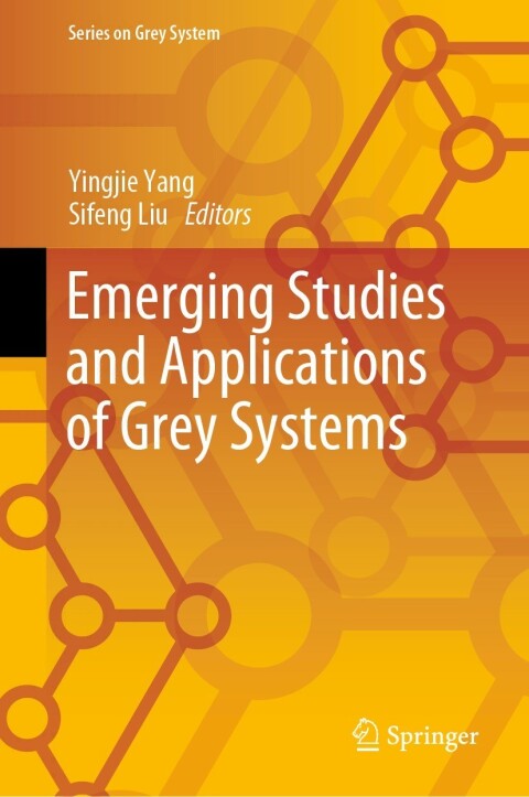 Cover image for book Emerging Studies and Applications of Grey Systems
