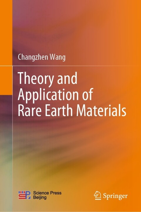 Cover image for book Theory and Application of Rare Earth Materials