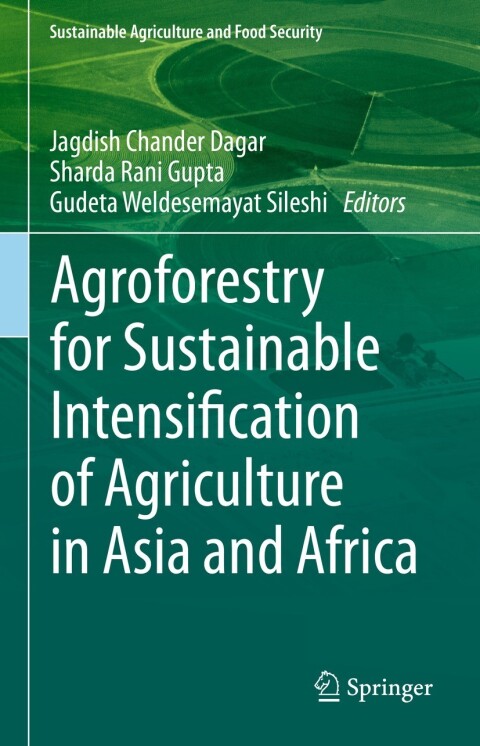 Cover image for book Agroforestry for Sustainable Intensification of Agriculture in Asia and Africa