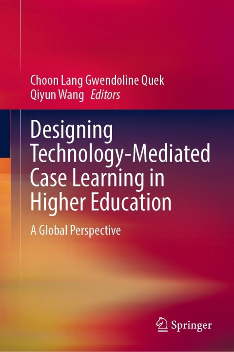 Cover image for book Designing Technology-Mediated Case Learning in Higher Education