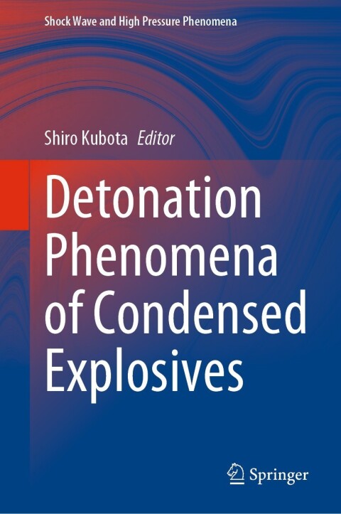 Cover image for book Detonation Phenomena of Condensed Explosives