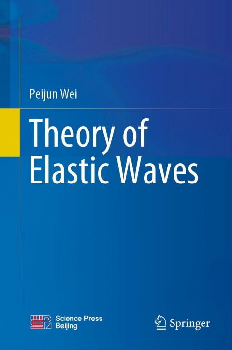 Cover image for book Theory of Elastic Waves