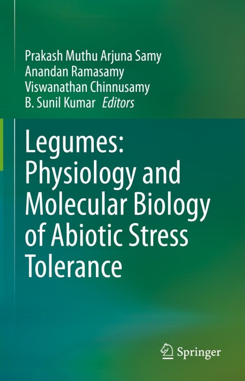 Cover image for book Legumes: Physiology and Molecular Biology of Abiotic Stress Tolerance