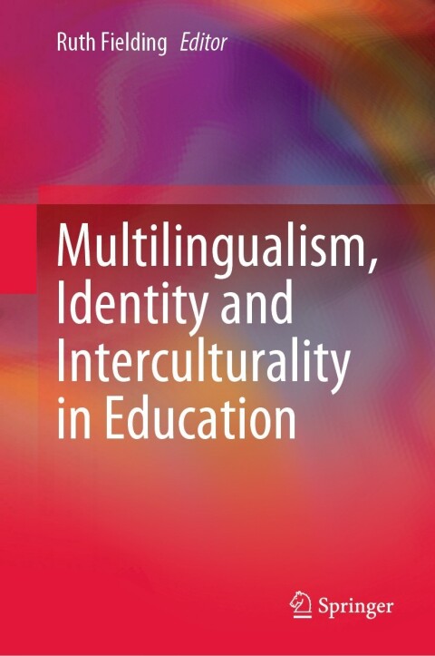 Cover image for book Multilingualism, Identity and Interculturality in Education