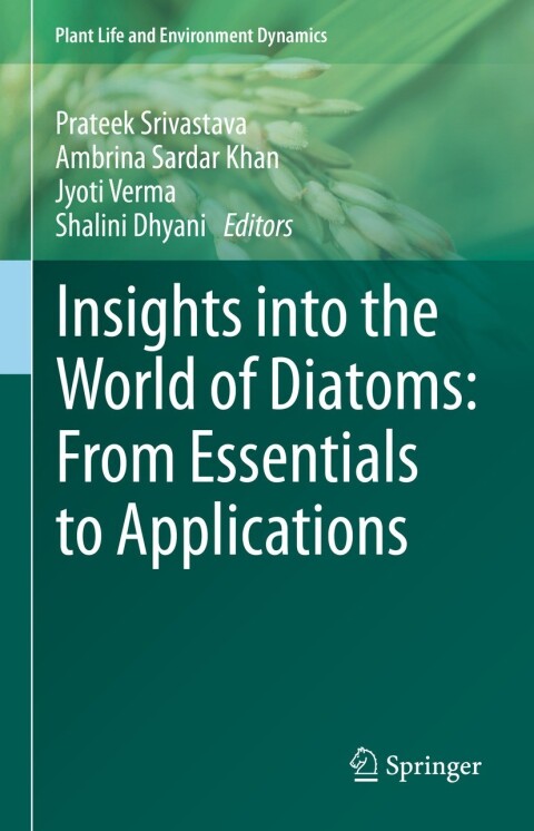 Cover image for book Insights into the World of Diatoms: From Essentials to Applications