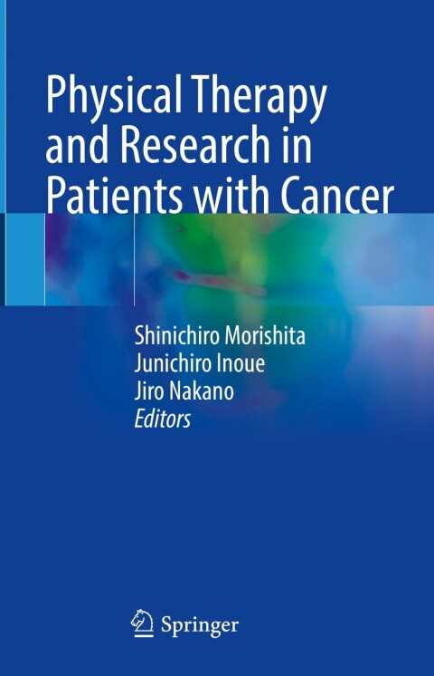 Cover image for book Physical Therapy and Research in Patients with Cancer
