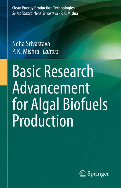 Cover image for book Basic Research Advancement for Algal Biofuels Production