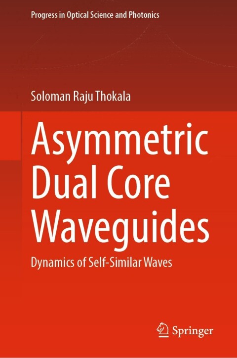 Cover image for book Asymmetric Dual Core Waveguides