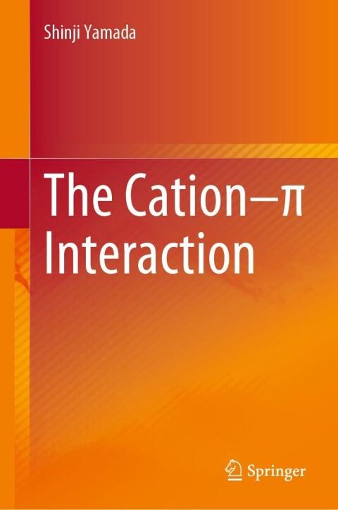 Cover image for book The Cation–π Interaction