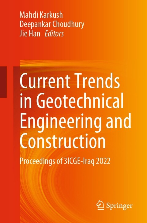 Cover image for book Current Trends in Geotechnical Engineering and Construction