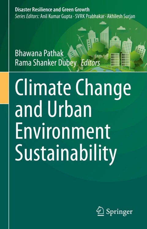 Cover image for book Climate Change and Urban Environment Sustainability
