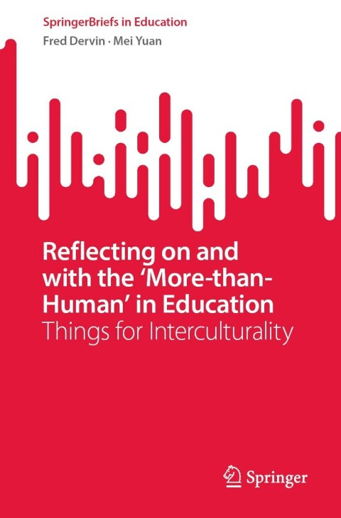 Reflecting on and with the âMore-than-Humanâ in Education 