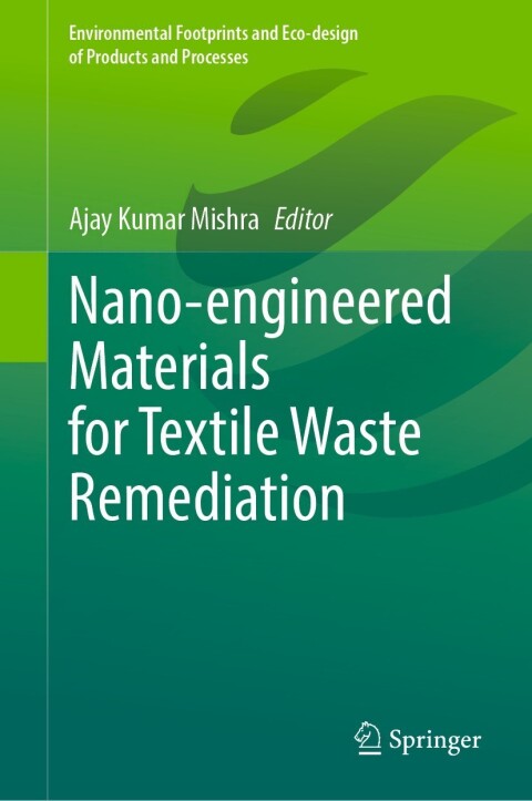 Cover image for book Nano-engineered Materials for Textile Waste Remediation