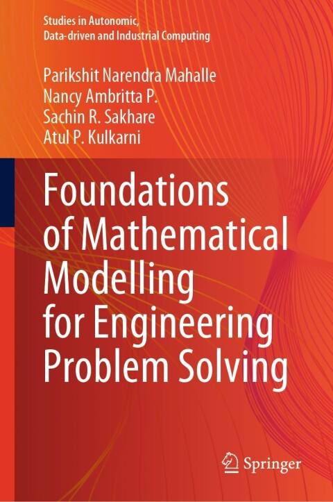 Cover image for book Foundations of Mathematical Modelling for Engineering Problem Solving