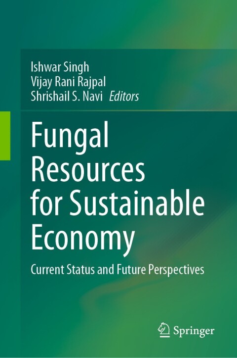 Cover image for book Fungal Resources for Sustainable Economy