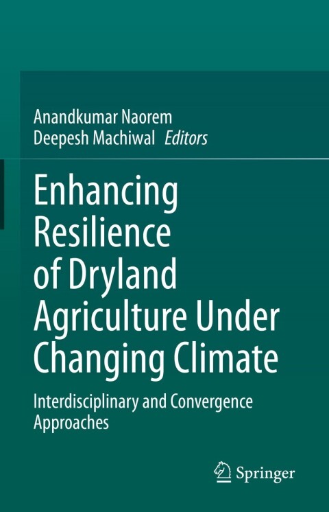 Cover image for book Enhancing Resilience of Dryland Agriculture Under Changing Climate