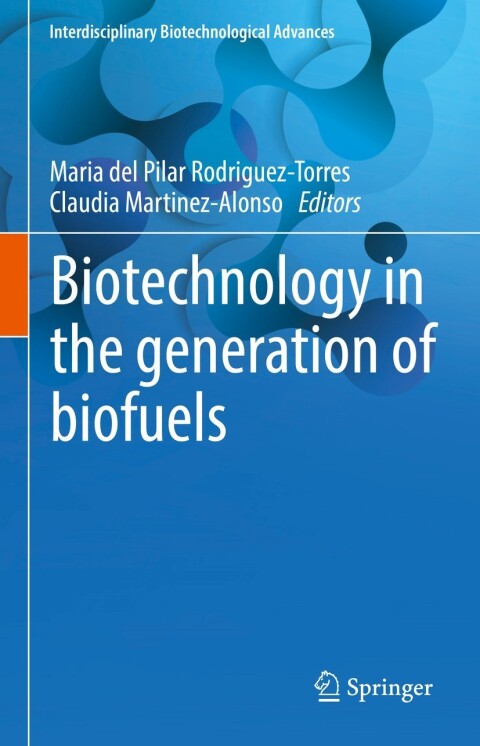 Cover image for book Biotechnology in the generation of biofuels