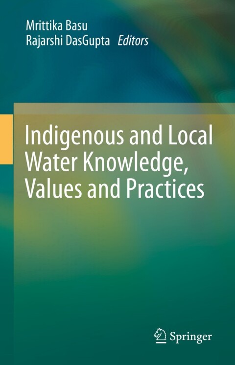 Cover image for book Indigenous and Local Water Knowledge, Values and Practices