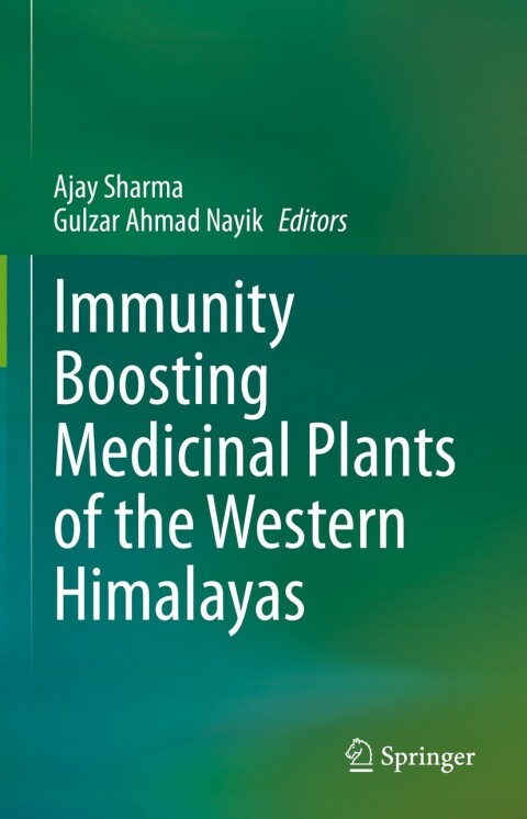 Cover image for book Immunity Boosting Medicinal Plants of the Western Himalayas