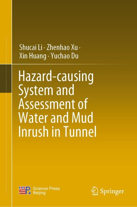 Hazard-causing System and Assessment of Water and Mud Inrush in Tunnel 