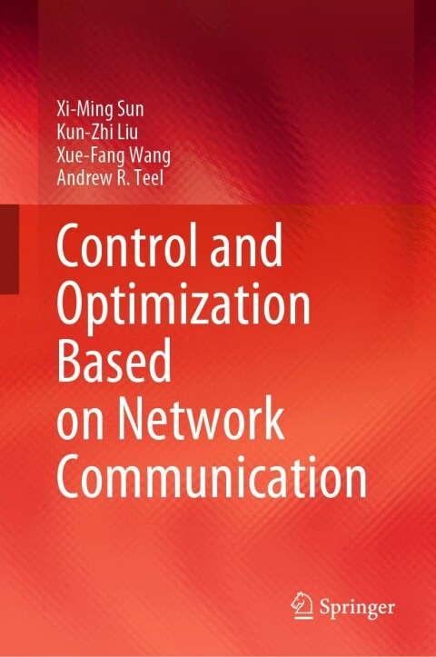 Control and Optimization Based on Network Communication 