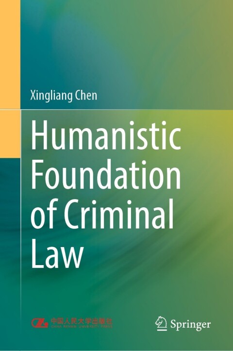 Cover image for book Humanistic Foundation of Criminal Law