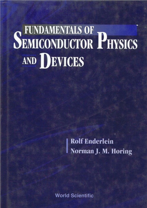 Cover image for book FUNDAMENTALS OF SEMICOND PHYS & DEVICES