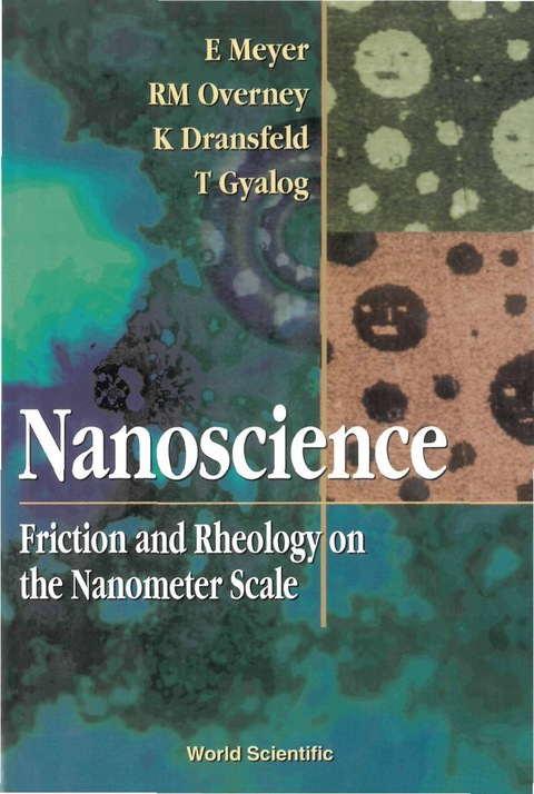 Cover image for book NANOSCIENCE:FRICTION & RHEOLOGY ON THE..