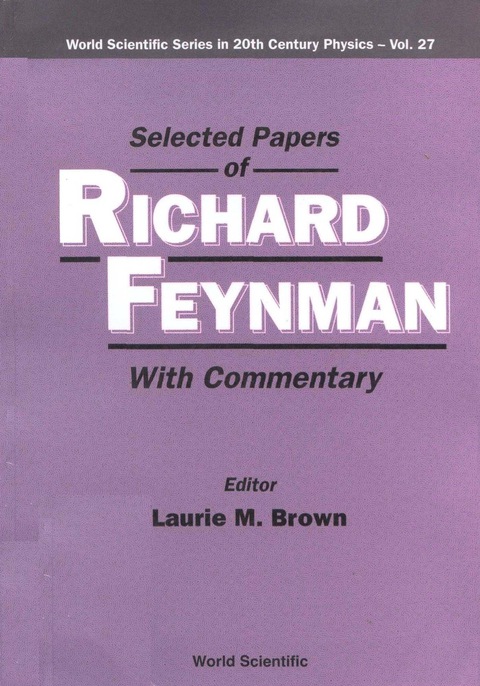 Cover image for book SELECTED PAPERS OF RICHARD FEYNMAN (V27)