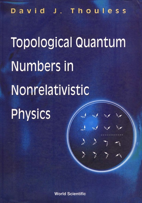 Cover image for book Topological Quantum Numbers In Nonrelativistic Physics