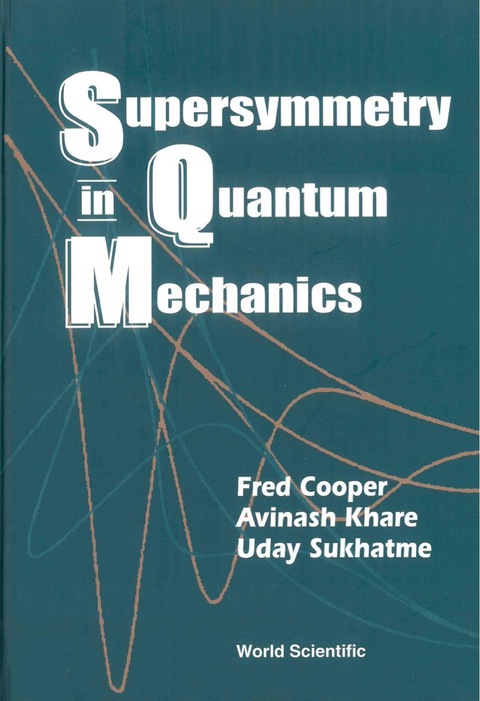 Cover image for book SUPERSYMMETRY IN QUANTUM MECHANICS