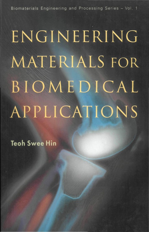 Cover image for book Engineering Materials For Biomedical Applications