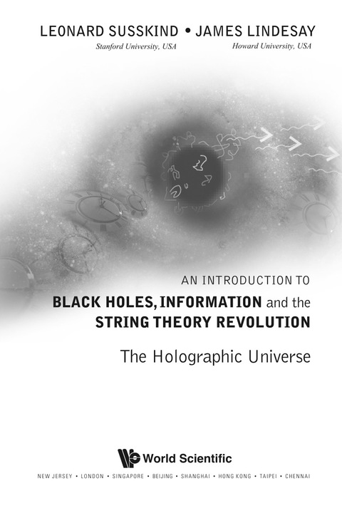 Cover image for book Introduction To Black Holes, Information And The String Theory Revolution, An: The Holographic Universe