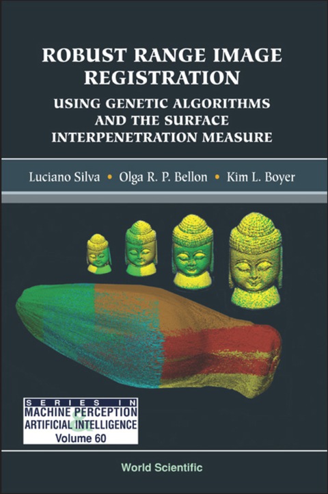 Cover image for book Robust Range Image Registration Using Genetic Algorithms And The Surface Interpenetration Measure