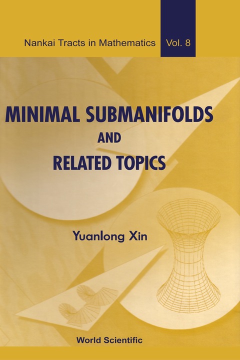 Cover image for book Minimal Submanifolds And Related Topics