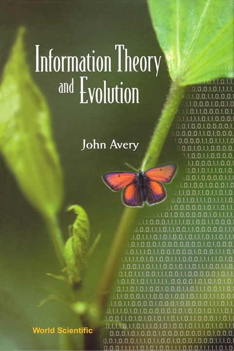 Cover image for book INFORMATION THEORY & EVOLUTION