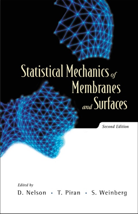 Cover image for book Statistical Mechanics Of Membranes And Surfaces: 2nd Edition