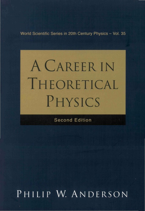 Cover image for book Career In Theoretical Physics, A (2nd Edition)