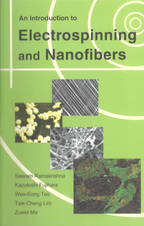 Cover image for book Introduction To Electrospinning And Nanofibers, An