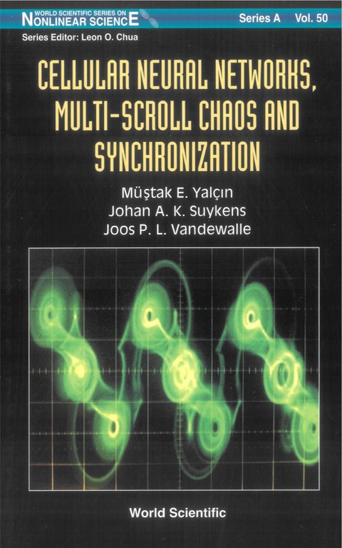 Cover image for book Cellular Neural Networks, Multi-scroll Chaos And Synchronization