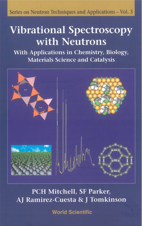 Cover image for book Vibrational Spectroscopy With Neutrons - With Applications In Chemistry, Biology, Materials Science And Catalysis