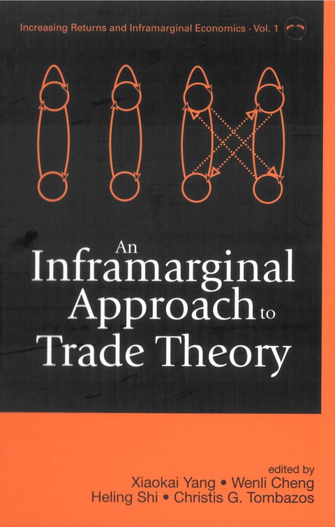 Cover image for book INFRAMARGINAL APPROACH TO TRADE TH..(V1)