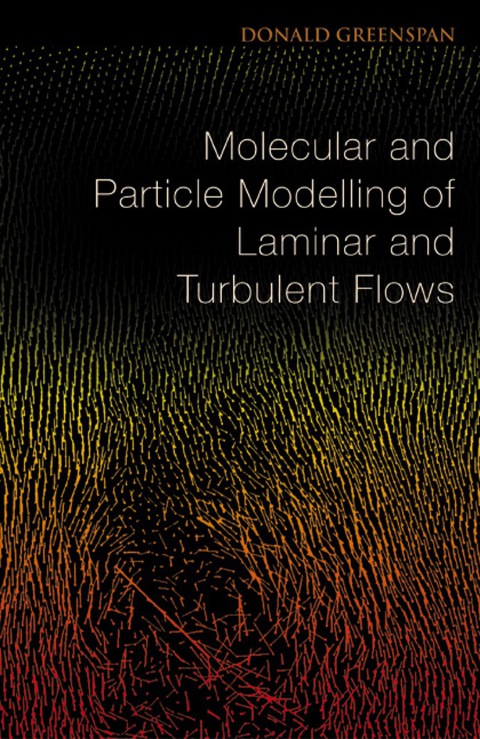 Cover image for book Molecular And Particle Modelling Of Laminar And Turbulent Flows
