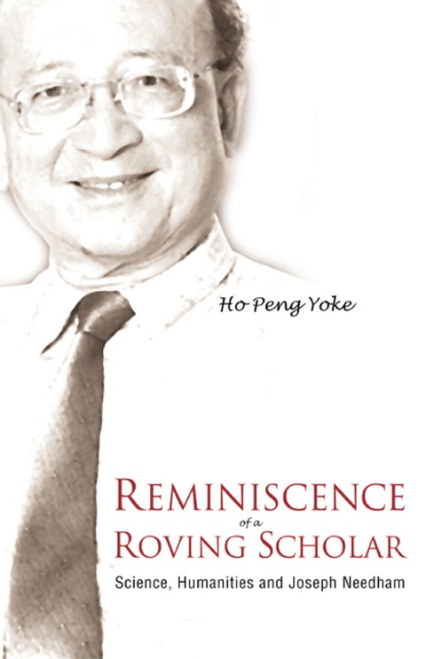 Cover image for book Reminiscence Of A Roving Scholar: Science, Humanities And Joseph Needham